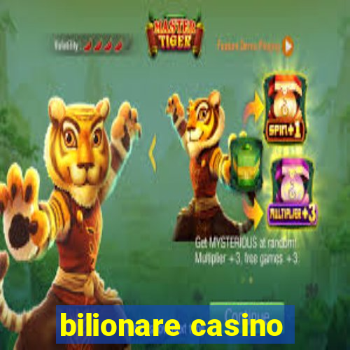 bilionare casino