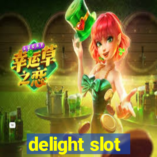 delight slot