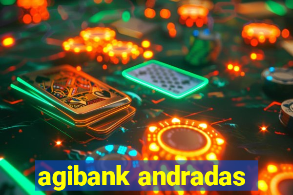 agibank andradas