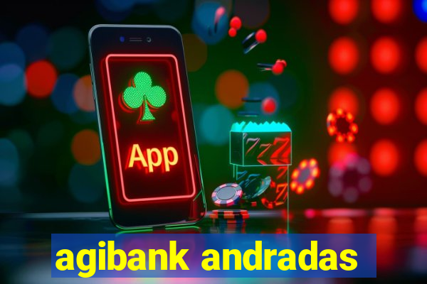 agibank andradas