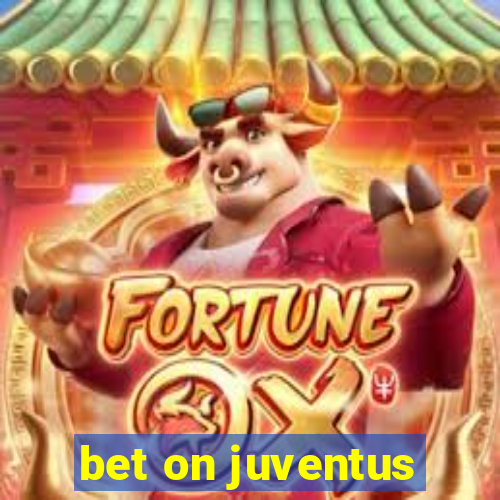 bet on juventus