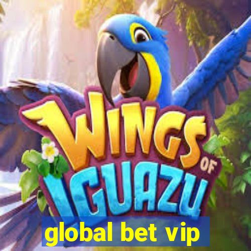 global bet vip