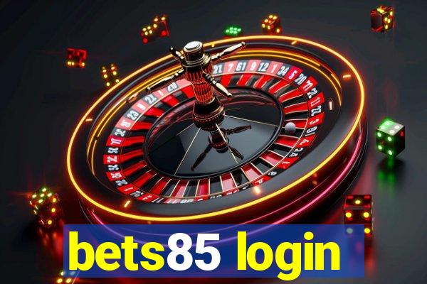 bets85 login