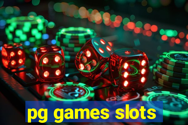 pg games slots