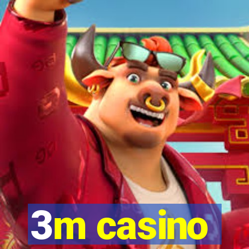 3m casino