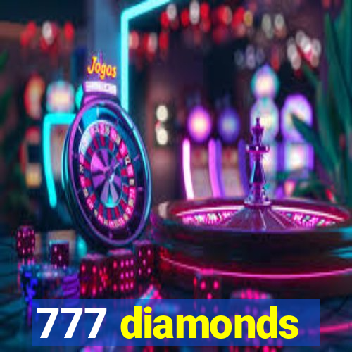 777 diamonds