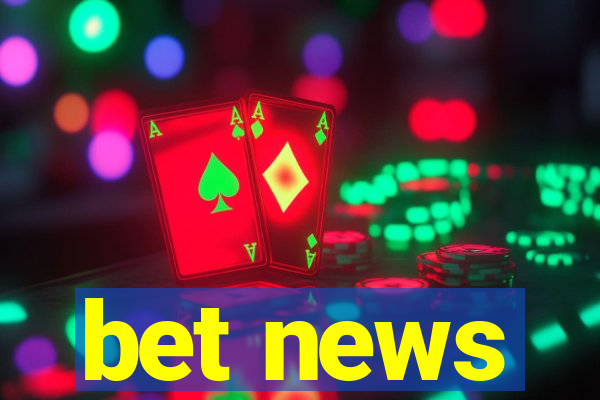 bet news