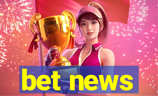 bet news