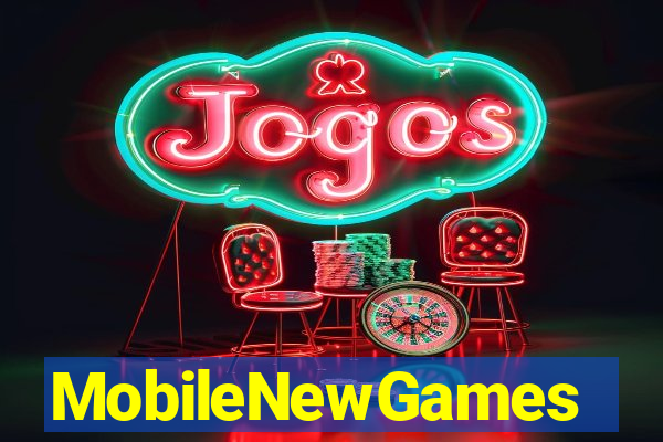 MobileNewGames