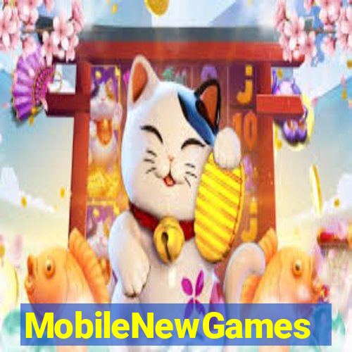 MobileNewGames