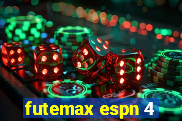 futemax espn 4