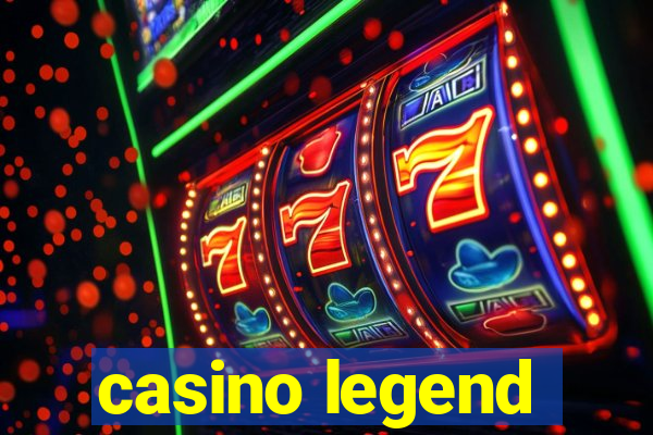 casino legend