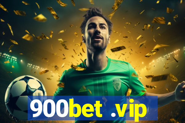 900bet .vip