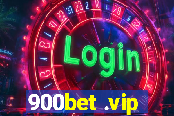 900bet .vip