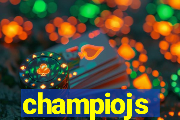 champiojs