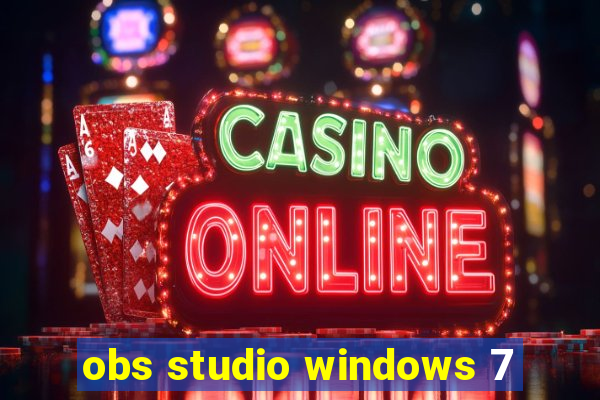 obs studio windows 7