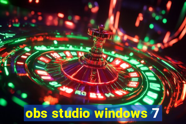 obs studio windows 7