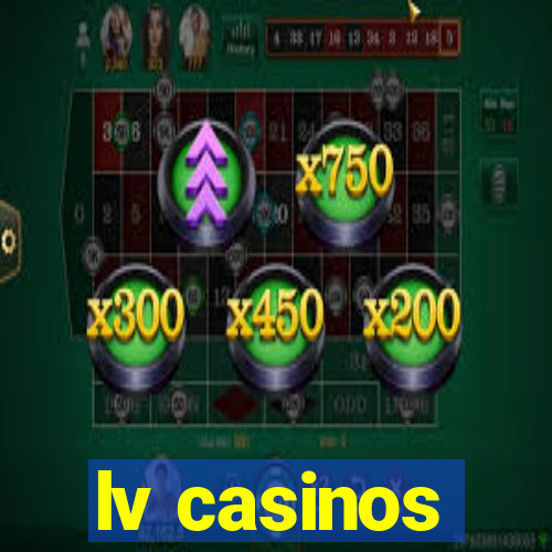 lv casinos