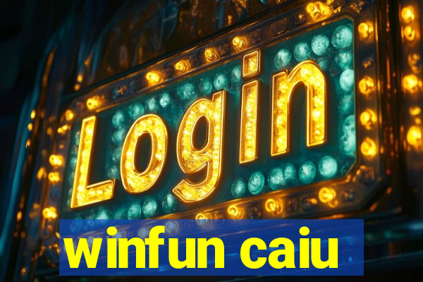 winfun caiu