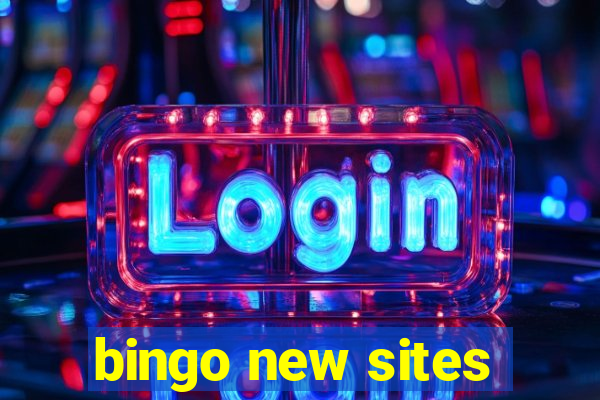 bingo new sites