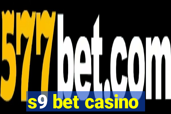 s9 bet casino