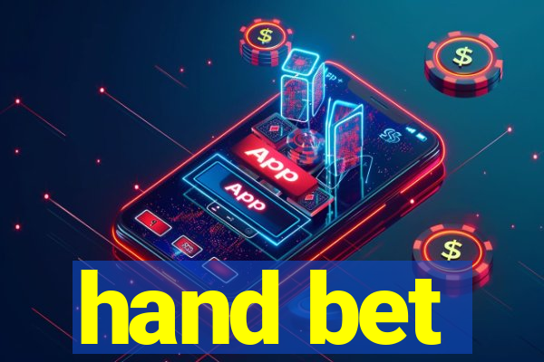 hand bet