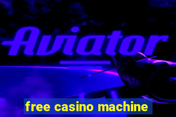 free casino machine