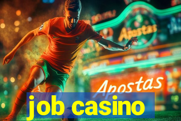 job casino