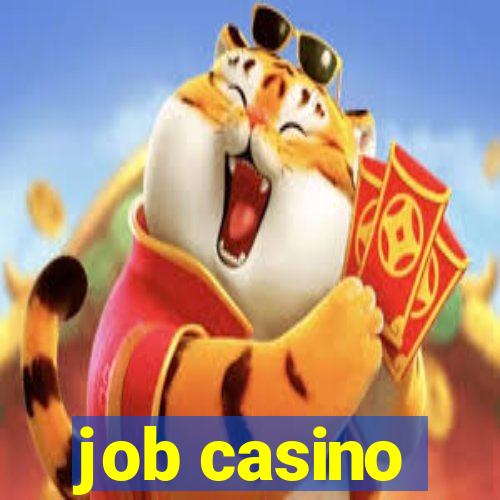 job casino