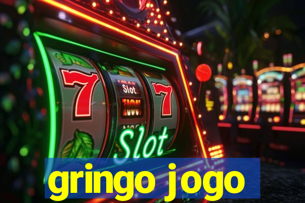 gringo jogo