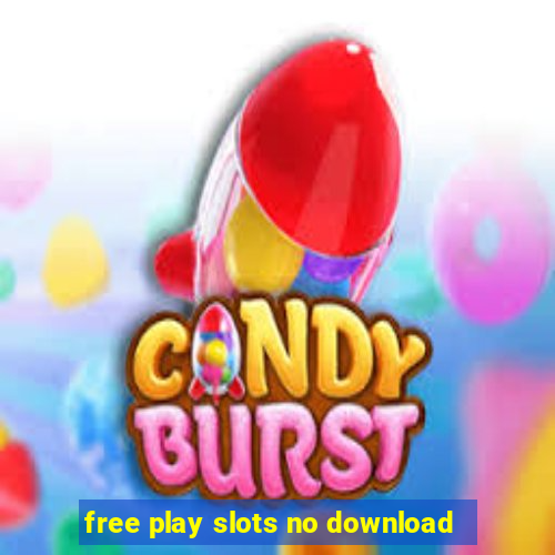 free play slots no download