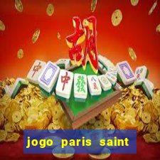 jogo paris saint germain assistir