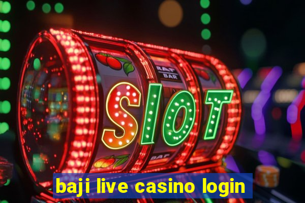 baji live casino login