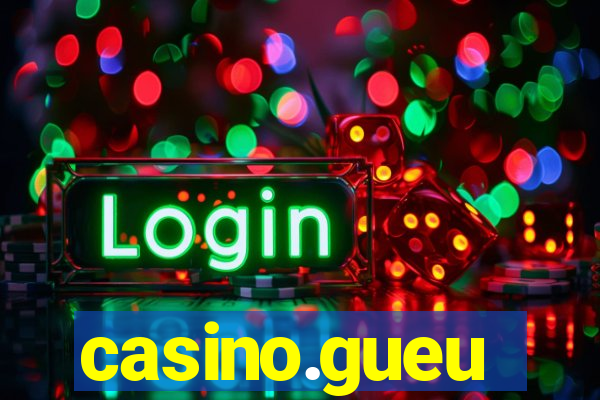 casino.gueu