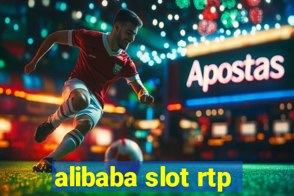 alibaba slot rtp