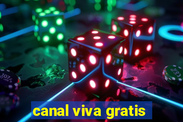 canal viva gratis