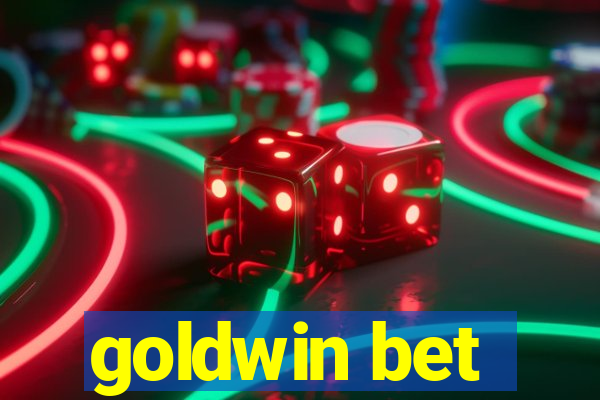 goldwin bet