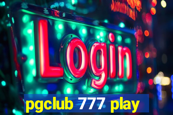 pgclub 777 play