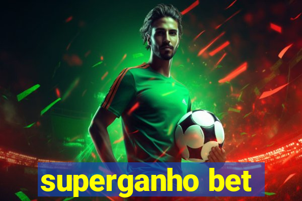 superganho bet