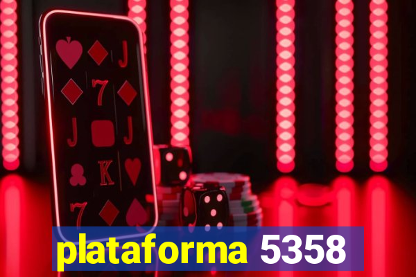 plataforma 5358