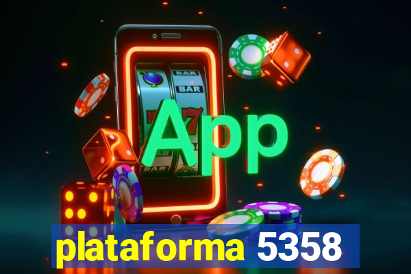 plataforma 5358