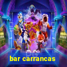 bar carrancas