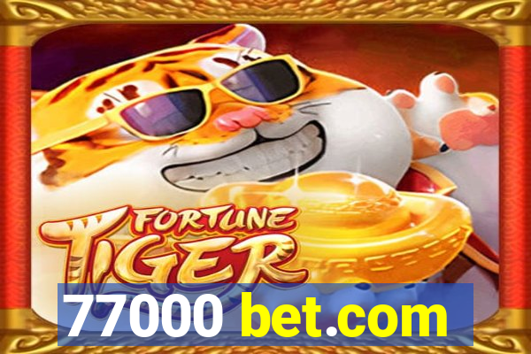 77000 bet.com