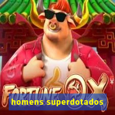 homens superdotados