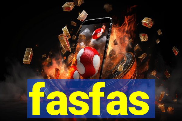 fasfas