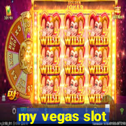 my vegas slot