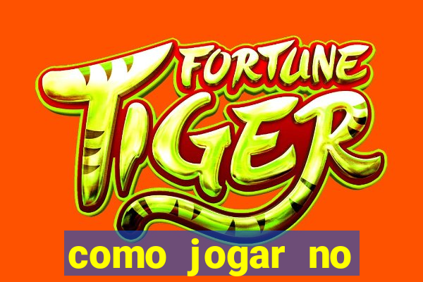 como jogar no esporte da sorte