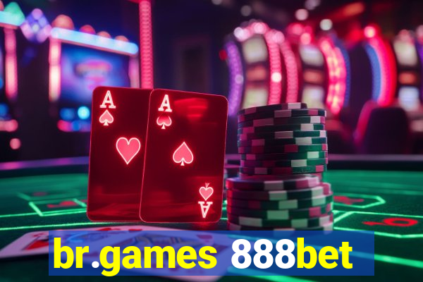 br.games 888bet