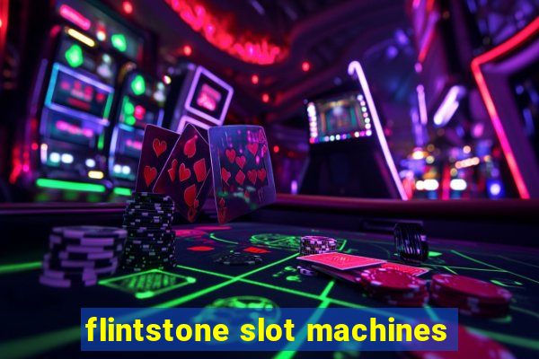 flintstone slot machines