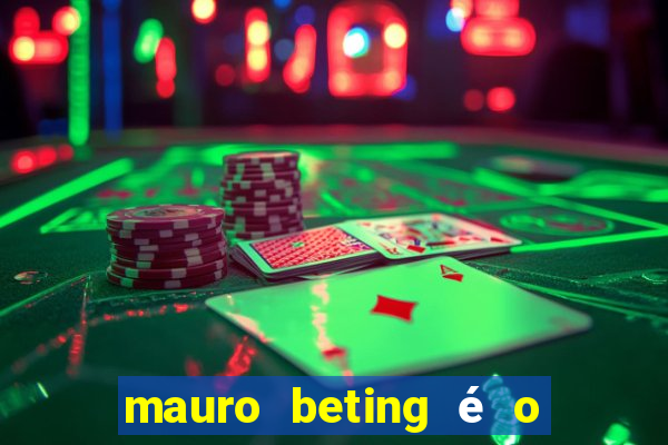 mauro beting é o dono da sportingbet